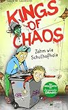 Kings of Chaos (1). Zahm wie Schulhofhaie by Jakob M. Leonhardt, Sebastian Heidel