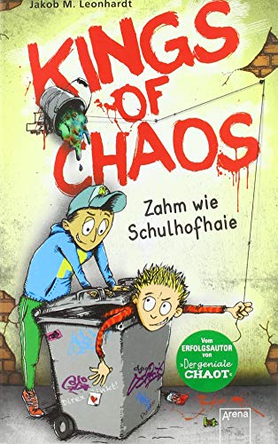 Kings of Chaos (1). Zahm wie Schulhofhaie