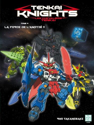 Tenkai Knights — Tome 4