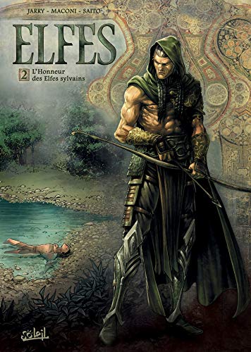 Télécharger Elfes T02: l'honneur des Elfes Sylvains Gratuit
