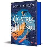 La cicatriz en el hueso (A Fire in the Sky 2) (Lo m&aacute;s visto)