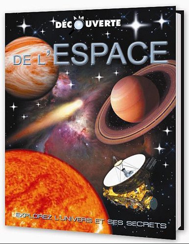 couverture de : A la d&eacute;couverte de l'espace