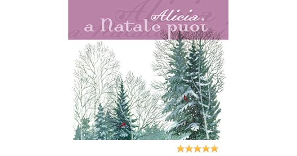 A Natale Puoi Testo.A Natale Puoi Di Alicia Su Amazon Music Amazon It