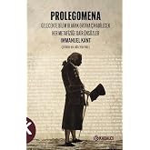 Prolegomena - Prefaces to Every Metaphysics That May Emerge as Science in the Future