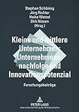 Image de Kleine Und Mittlere Unternehmen: Unternehmensnachfolge Und Innovationspotenzial: Forschungsbeitraege