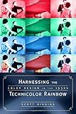 Harnessing the Technicolor Rainbow: Color Design in the 1930s by 