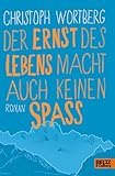 Cover zum Buch Der Ernst des Lebens macht auch keine...