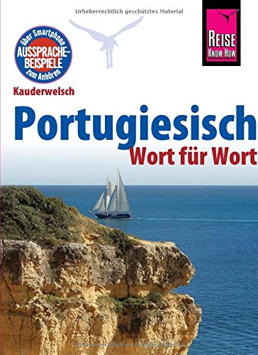 Download Reise Know-How Sprachführer Portugiesisch - Wort für Wort: Kauderwelsch-Band 11 Download Reise Know-How Sprachführer Portugiesisch - Wort für Wort: Kauderwelsch-Band 11