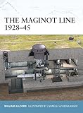 The Maginot Line 1928-45 (Fortress, Band 10) by William Allcorn, Jeff Vanelle