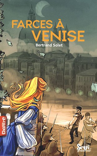 couverture de : Farces &agrave; Venise