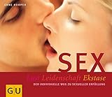 Sex .: Lust, Leidenschaft, Ekstase by