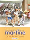 Je commence à lire avec Martine, Tome 6 : Martine a perdu son chien