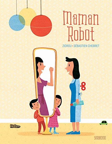 couverture de : Maman robot