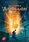 Les travaux d'Apollon - Tome 1 - L'oracle caché
