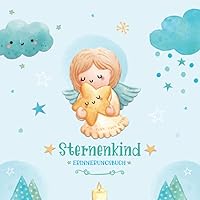 Sternenkinder Erinnerungsbuch - Traueralbum Für Fehlgeburten Und Stille Geburten