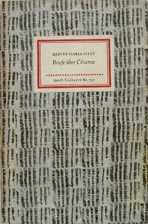 Briefe über Cezanne, Herausgegeben von Clara Rilke. Mit einem Nachwort von Heinrich Wigand Petzet,