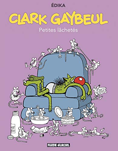 Télécharger Clark Gaybeul, Tome 1 : Petites lâchetés Livre PDF Gratuit