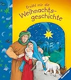 Erzähl mir die Weihnachtsgeschichte (Meine erste Kinderbibliothek) by 