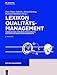 Lexikon Qualitätsmanagement: Handbuch des Modernen Managements auf der Basis des Qualitätsmanagements (Edition Management) by 