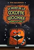 Le Secret de la Cocotte Wookiee. Origami Yoda tome 3 (3)