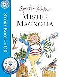 Mister Magnolia by