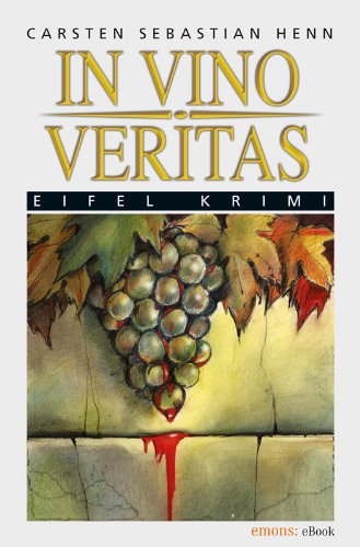 Download In Vino Veritas (Eifel Krimi) Download In Vino Veritas (Eifel Krimi)