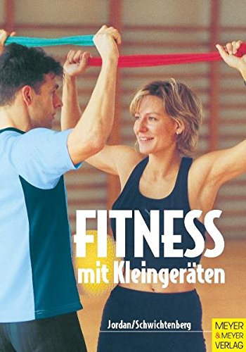 Fitness mit Kleingeräten Fitness mit Kleingeräten