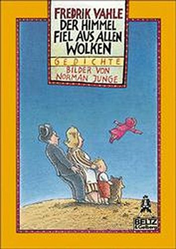 Der Himmel fiel aus allen Wolken: Gedichte (Gulliver)