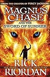 Magnus Chase and the Sword of Summer (Book 1) by Rick Riordan