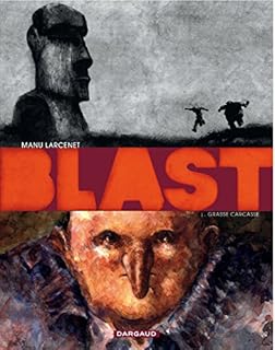 jaquette livre Blast - tome 1 - Grasse Carcasse (1)