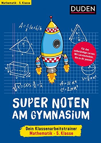 Preisvergleich Produktbild Super Noten am Gymnasium - Klassenarbeitstrainer Mathematik 5. Klasse