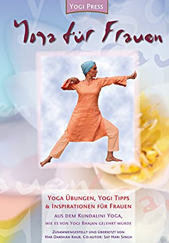 Download Yoga für Frauen: Kundalini Yoga wie es von Yogi Bhajan gelehrt wurde, aufgezeichnet von Har Darshan Kaur (Yogi Press Pocket-Reihe) Download Yoga für Frauen: Kundalini Yoga wie es von Yogi Bhajan gelehrt wurde, aufgezeichnet von Har Darshan Kaur (Yogi Press Pocket-Reihe)
