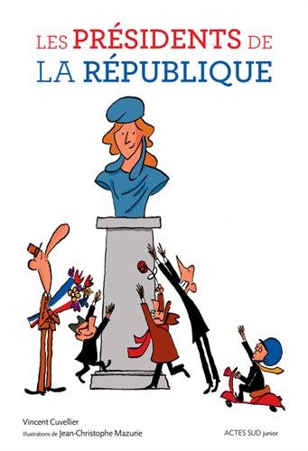 Les présidents de la République Les présidents de la République