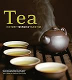 Image de Tea: History, Terroires, Varieties