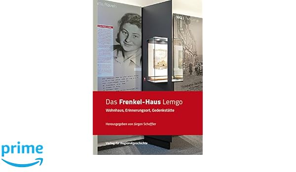 Das Frenkel Haus Lemgo Wohnhaus Erinnerungsort Gedenkstatte