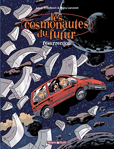 Télécharger Les Cosmonautes du Futur, tome 3 : Résurrection Francais PDF