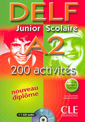 Nouveau Delf Junior et scolaire A2 Per le Scuole superiori Con CD Audio: DELF junior et scolaire A2200 activites