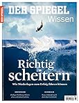 SPIEGEL WISSEN 1/2015: Richtig scheitern