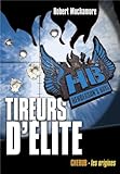 Henderson's Boys, tome 6 : Tireurs d'élite
