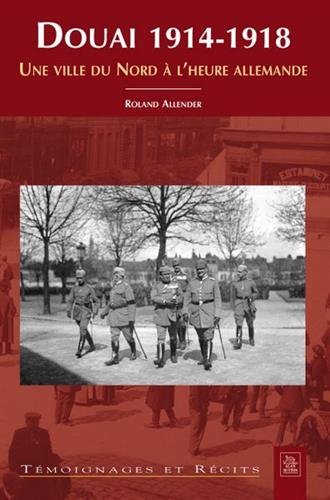 Douai, 1914-1918