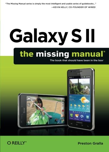 Preisvergleich Produktbild Galaxy S II: The Missing Manual