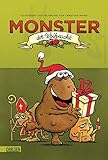 Monster des Alltags: Monster der Weihnacht by Christian Moser