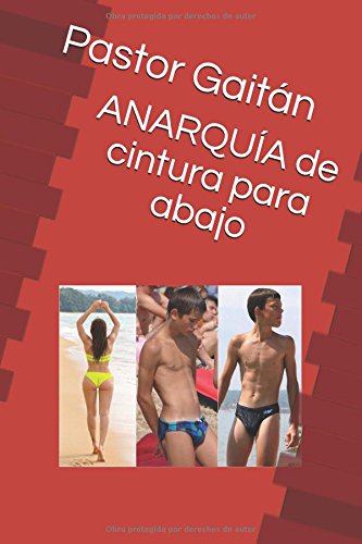 Preisvergleich Produktbild Anarquía de cintura para abajo