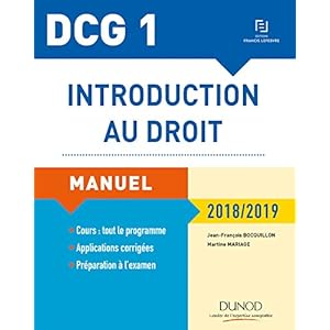 DCG 1 - Introduction au droit - 12e éd. - Manuel - 2018/2019 Livre en Ligne DCG 1 - Introduction au droit - 12e éd. - Manuel - 2018/2019 Livre en Ligne - Telecharger Ebook