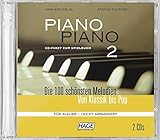 Piano Piano 2 - leicht arrangiert, CD-Paket mit 2 CDs: Die 100 schönsten Melodien von Klassik bis Pop by