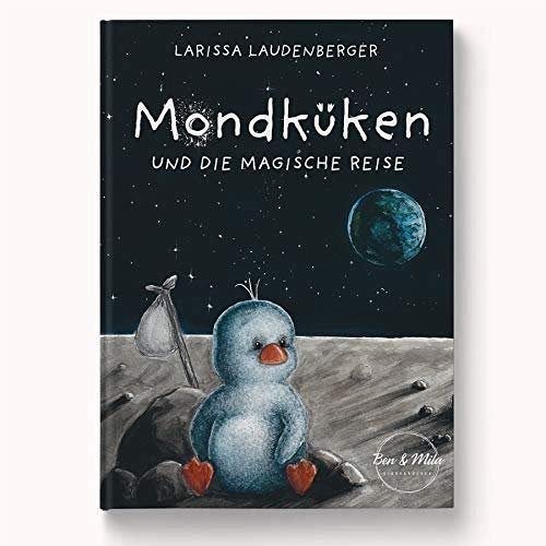 Mondküken: und die magische Reise