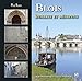 Blois insolite et méconnu