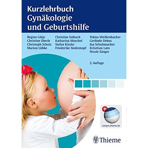Kurzlehrbuch Gynäkologie und Geburtshilfe
