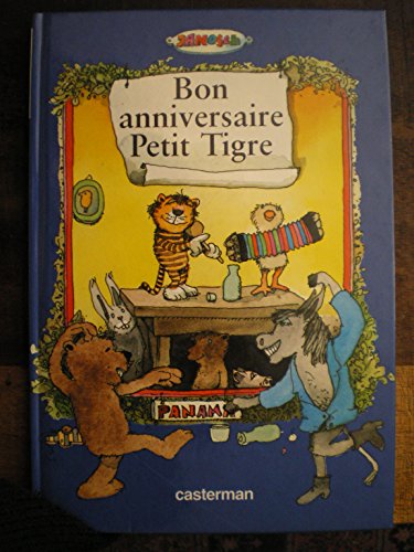 Bon anniversaire Petit Tigre francais Bon anniversaire Petit Tigre francais