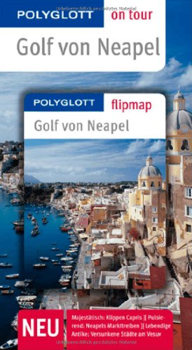 Download Golf von Neapel - Buch mit flipmap: Polyglott on tour Reiseführer